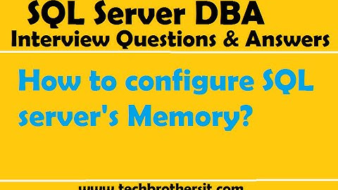 SQL Server DBA Interview Questions & Answers | How to configure SQL server