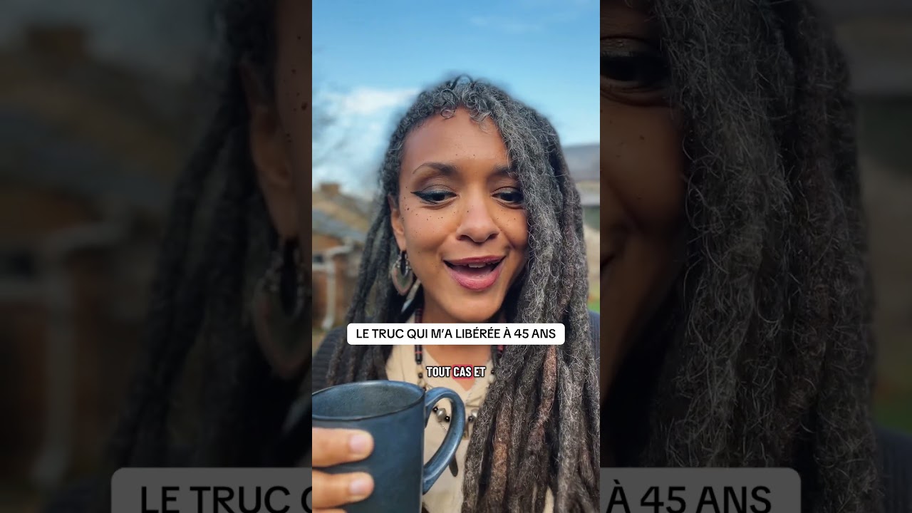 Le truc qui m’a libérée à 45 ans #empowermentfeminin