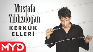 Mustafa Yıldızdoğan - Kerkük Elleri Resimi