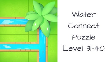 Water Connect Puzzle Game Level 31-40