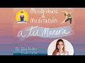 🧘🏼‍♀️Cómo MEDITAR - Curso mindfulness y meditación A TU MANERA❤️💪🏻 | DIVINA-MENTE