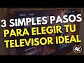 Como ELEGIR tu nuevo TELEVISOR 4K en 3 SIMPLES PASOS ¿Qué tipo de Tv debo comprar? ¿De qué Tamaño?