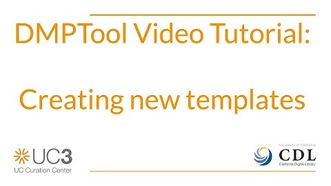 How To Make a DMP Template Tutorial for DMPTool