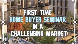First Time Home Buyer Seminar 4-18-20