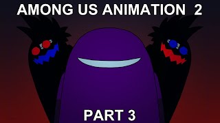 Among Us Animation 2 Part 3  Hideout