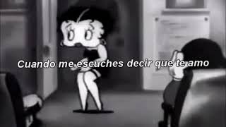 Ain'tcha? - Betty Boop // Letra