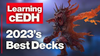 cEDH's Best Decks | Learning cEDH - Episode 7