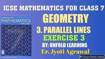 ICSE Mathematics for Class 7 |Solutions|A Das Gupta|Geometry|3. Parallel lines|Exercise 3