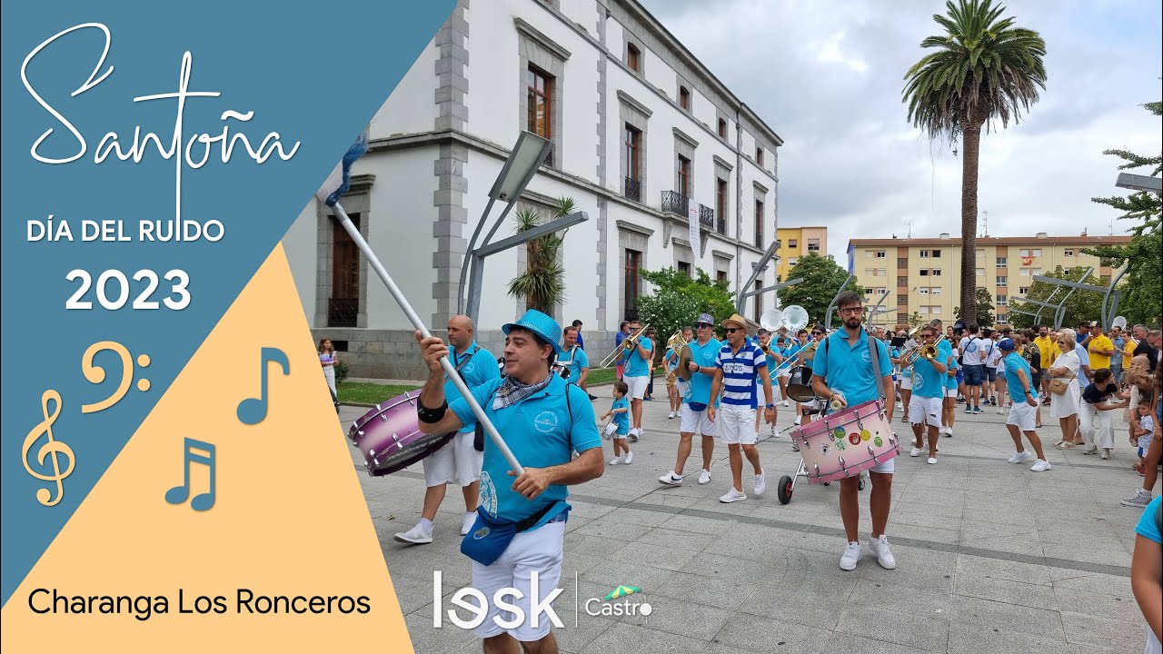 Charanga Los Ronceros | Día del Ruido Santoña | 2023 | #summerlesk