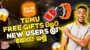 How to Find New Users For Temu Free Gifts Sinhala