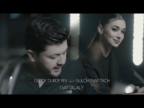 DURDY DURDYYEV ft. Gulchynar Tach - Gaýtalaly /Official Music Video/ 2023