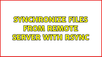 Unix & Linux: synchronize files from remote server with rsync (2 Solutions!!)