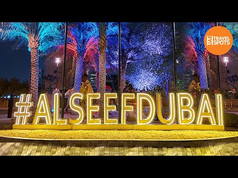 Dubai Al Seef | dubai tourist places | Dubai atractions | al seef bur dubai | Al Seef Village