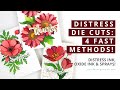 NEW Distress Color + 4 FAST Distress Die Cut Methods!