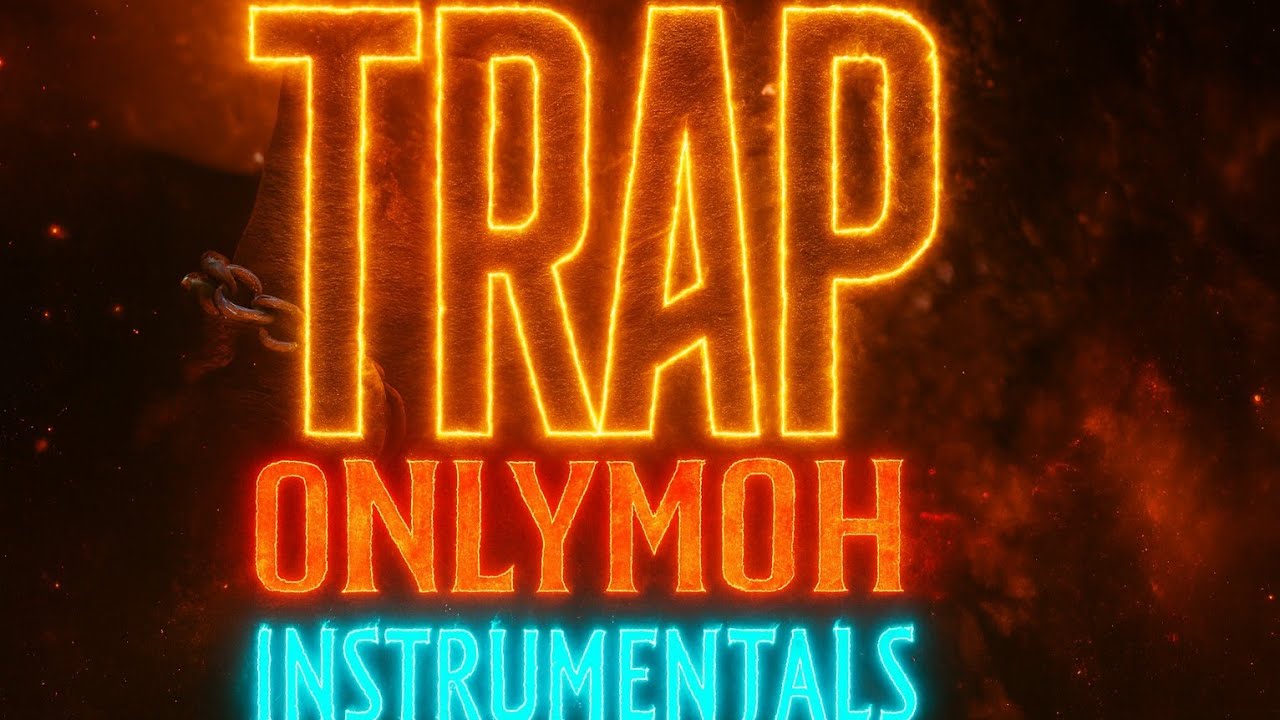 TRAP [Instrumentals] - OnlyMoh - YouTube