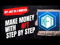 WHAT ARE NFTs & HOW TO CREATE NFT | HOW Make Money With NFTs Step by Step