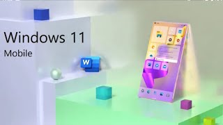 Windows 11 Mobile - Concept
