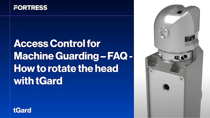 Access Control for Machine Guarding –  FAQ - How to rotate the head with tGard