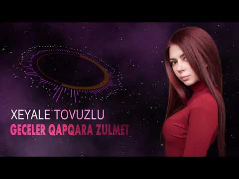 Xeyale Tovuzlu - Mahnilar Sene Gore Yazilir & Geceler QapQara Zülmet & Derdim (1 hour version)