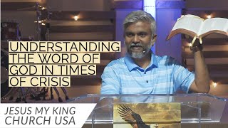 Understanding the word of God in Times of Crisis | Steven Francis