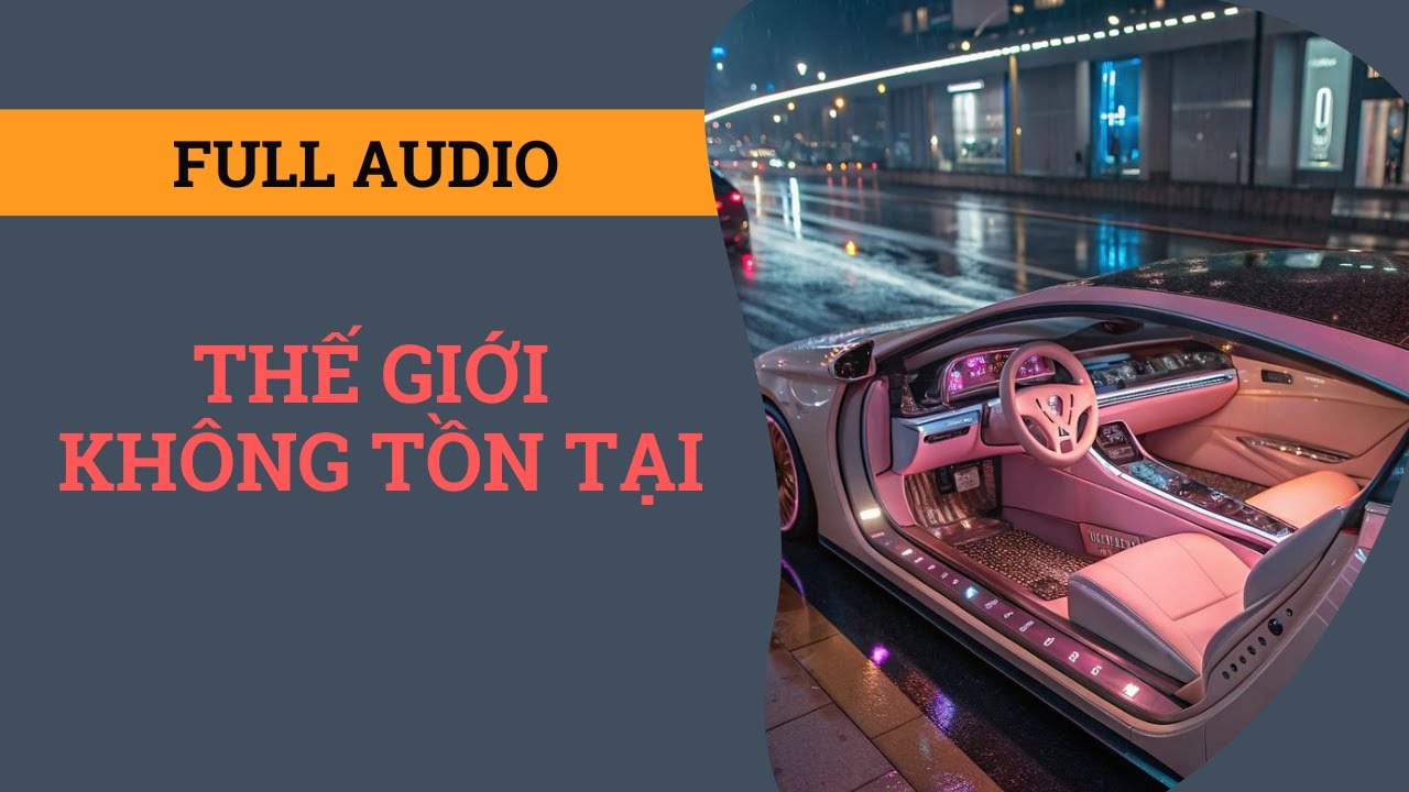 Truyện Audio | Thế Giới Không Tồn Tại | Mèo Đen Audio