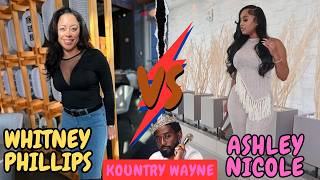 Kountry Wayne Whitney Phillips VS Ashley Nicole Lifestyle, Biography Comparison 2026