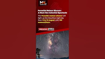 Perseids Meteor Shower: A Must-See Celestial Spectacle