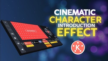 Part -2 Cinematic Introduce Effects in Kinemaster || Kinemaster Editing Tutorial