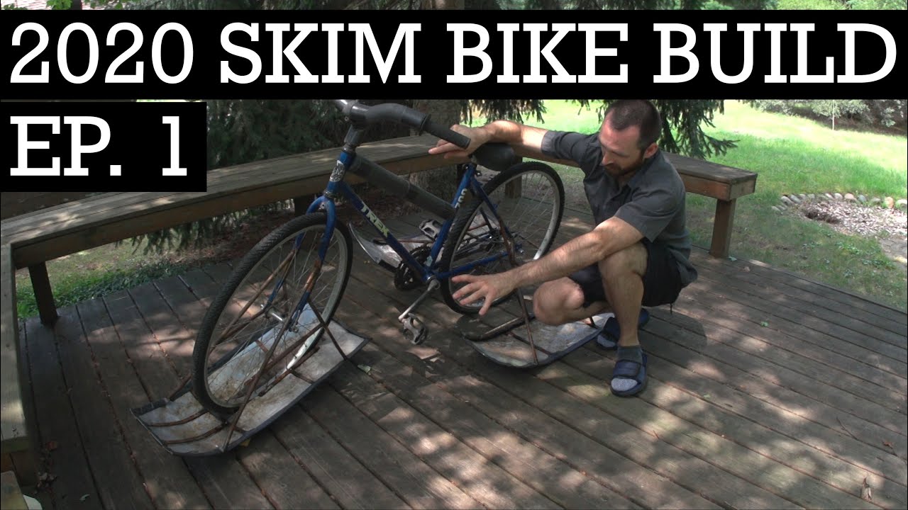 Skim Bike Build Ep.1