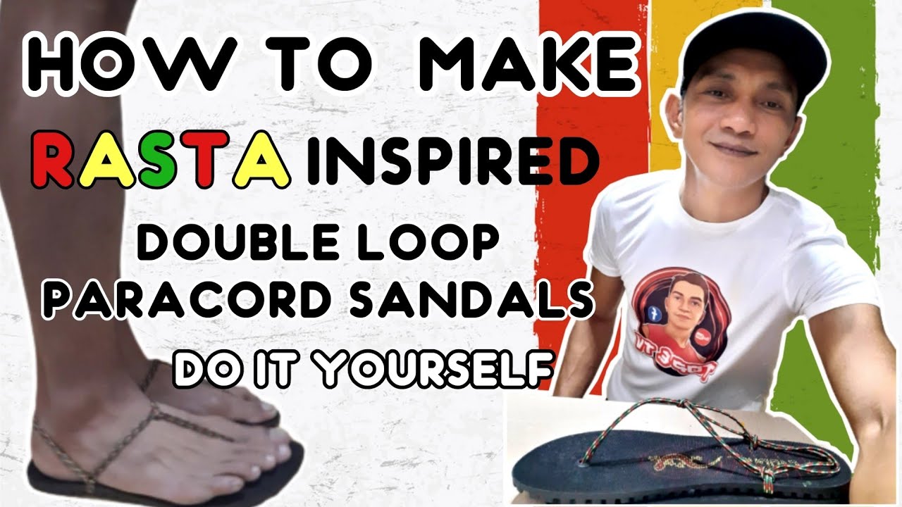 RASTA INSPIRED |DOUBLE LOOP |PARACORD SANDALS  #diy