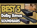 5 Best Dolby Atmos SoundBars 2021