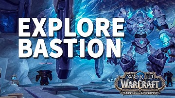 The Eternal Forge WoW Explore Bastion
