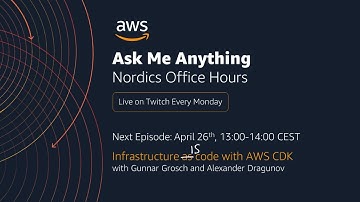 AWS Nordics Office Hours - Infrastructure IS code with AWS CDK