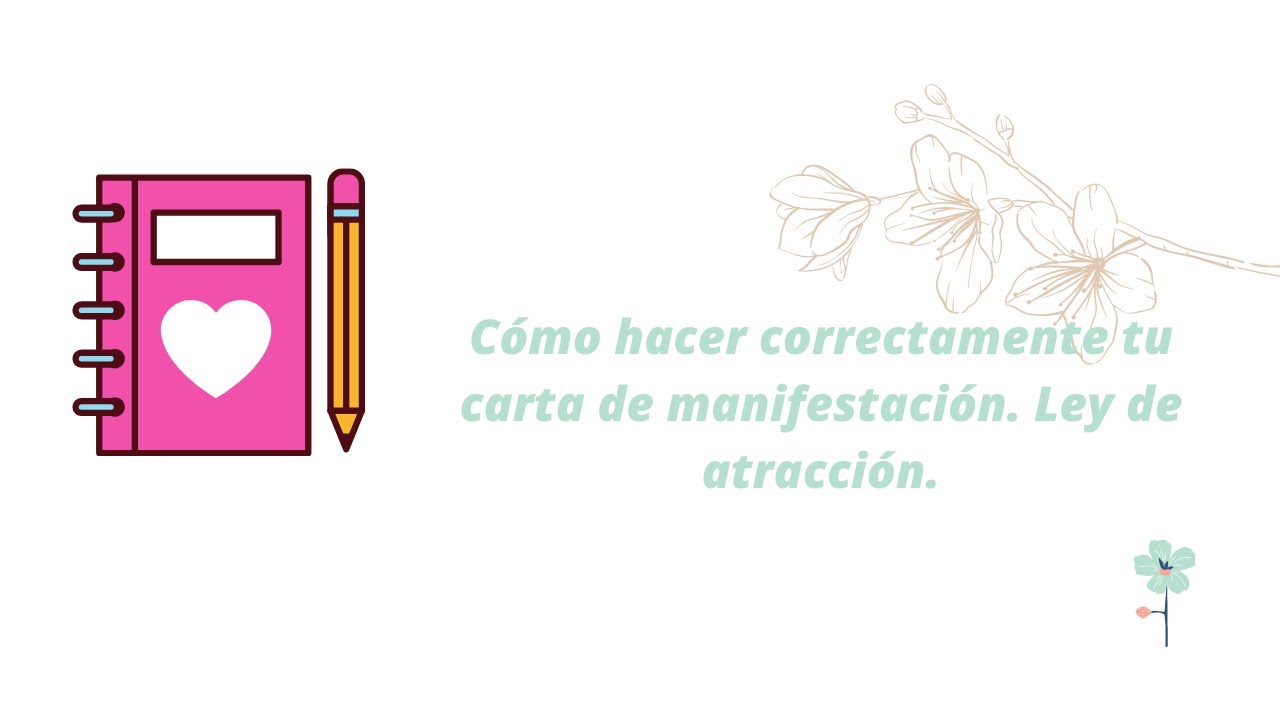 Cómo hacer CORRECTAMENTE tu carta de manifestación. Ley de atracción