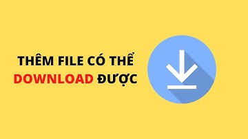 Cách Thêm File Có Thể Download Được Vào Website WordPress