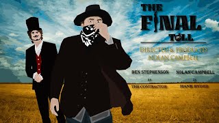 The Final Toll  | WESTERN SHORT FILM