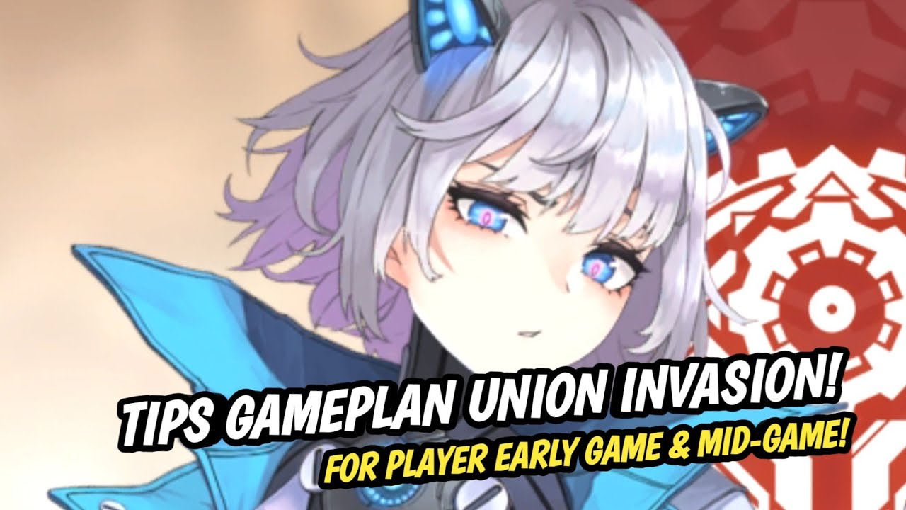 TIPS GAMEPLAN UNION INVASION FOR PLAYER EARLY GAME AND MID-GAME [ Demian Saga ]