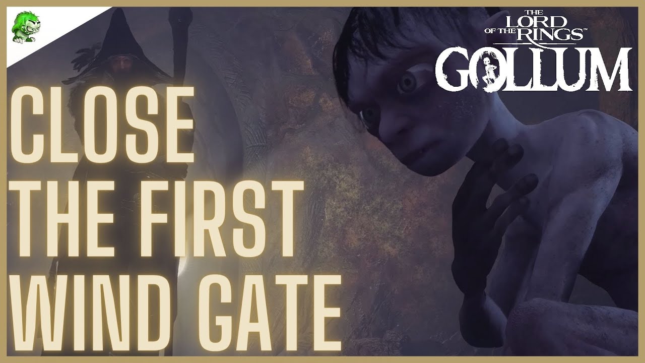 The Lord of the Rings Gollum Close the first wind gate - YouTube