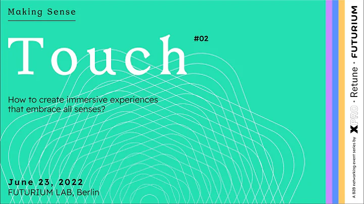 Making Sense #02 Touch 🤲