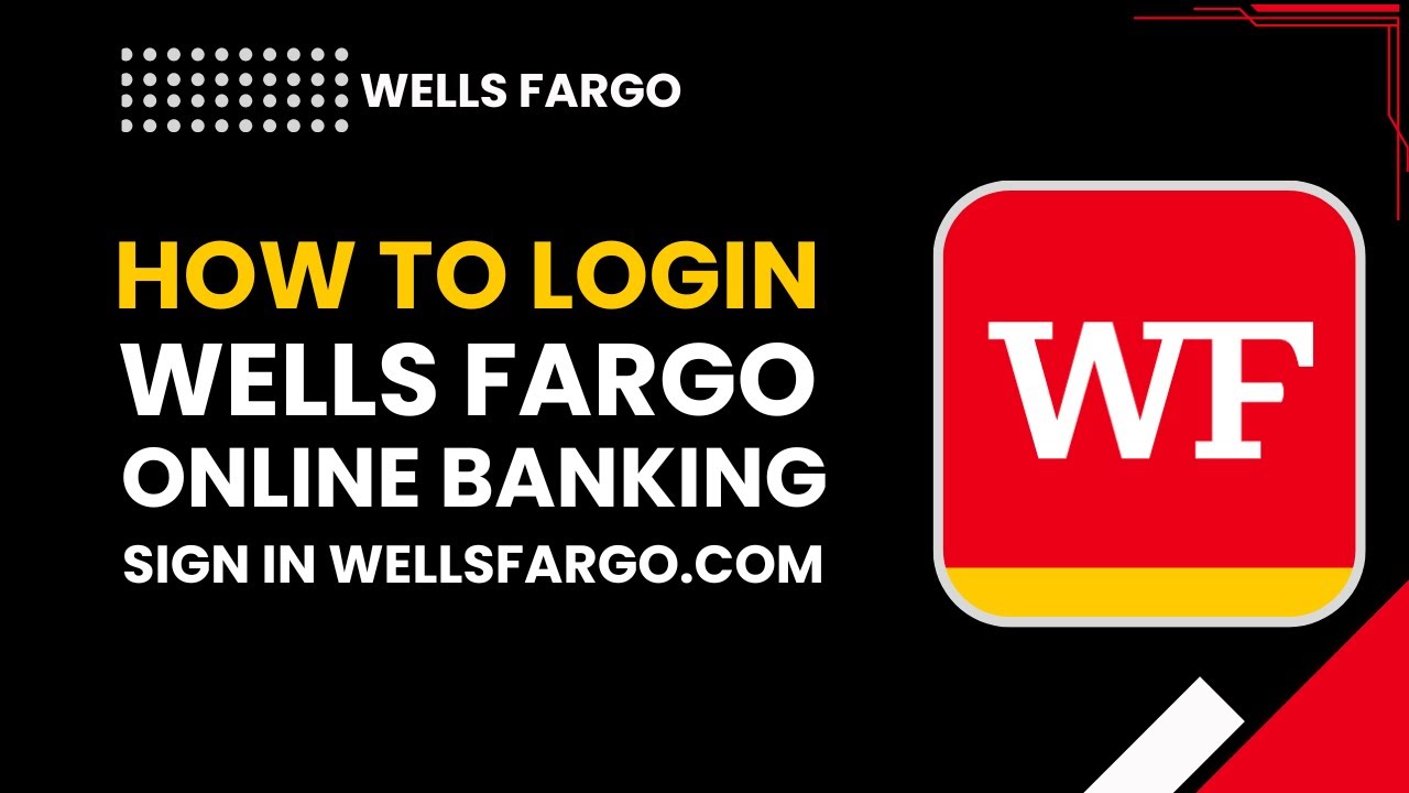 Login to Wells Fargo Online Banking | Sign In at WellsFargo.com 2026 ...