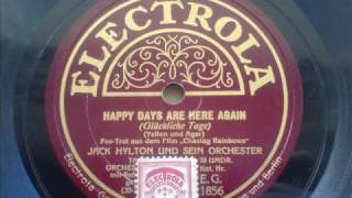Jack Hylton - Happy days are here again chords