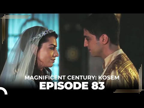 Magnificent Century: Kosem Episode 83 (English Subtitle)