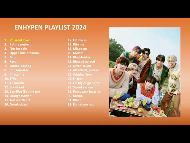 ENHYPEN PLAYLIST 2024 UPDATED class=