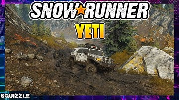 SnowRunner: Yeti Customization + Test Drive (Console Mods)