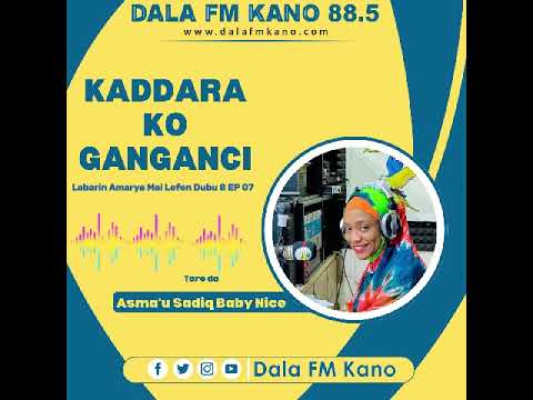 Kaddara Ko Ganganci 16 09 2025 Labarin Amarya Mai Lefen Dubu EP 07