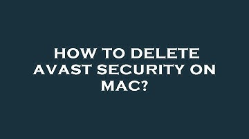 How to delete avast security on mac?