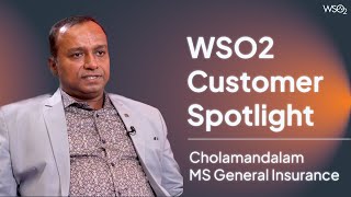 Cholamandalam MS General Insurance : WSO2 Customer Spotlight