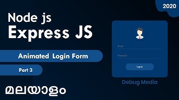 Login form using NODE JS EXPRESS JS | Animated Login Form | Part 3 | വെബ് ഡിസൈനിംഗ്  |