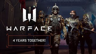 Warface - 4 years together!