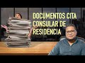 DOCUMENTOS QUE DEBES LLEVAR A LA CITA CONSULAR PARA RESIDENCIA